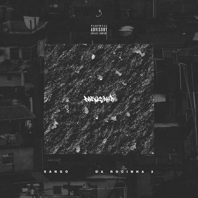 Release Cover Sango - Da Rocinha 3