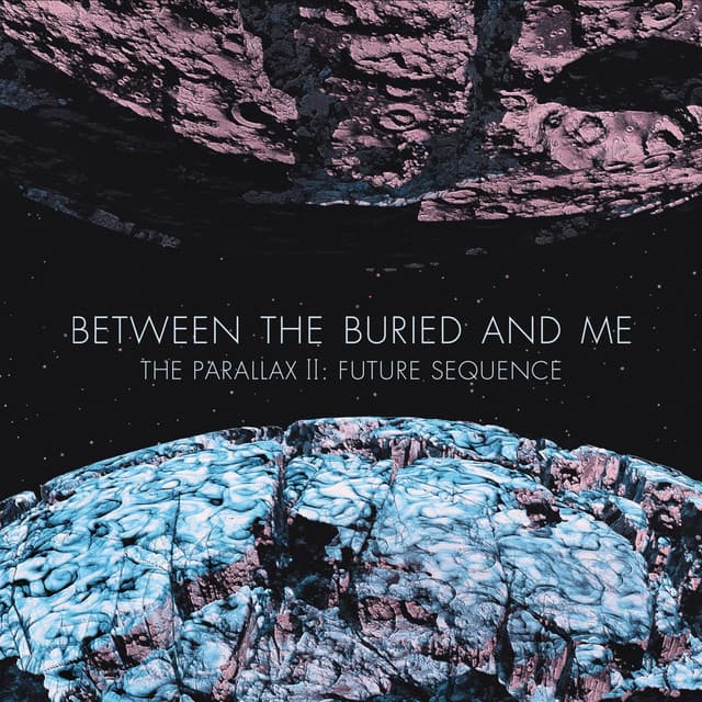 Release Cover Between The Buried And Me - The Parallax II: Future Sequence