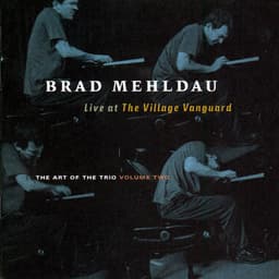 Release Cover Brad Mehldau - The Art of the Trio, Vol. 2: Live at the Village Vanguard