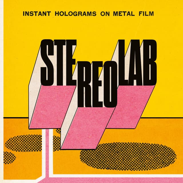 Release Cover Stereolab - Instant Holograms On Metal Film