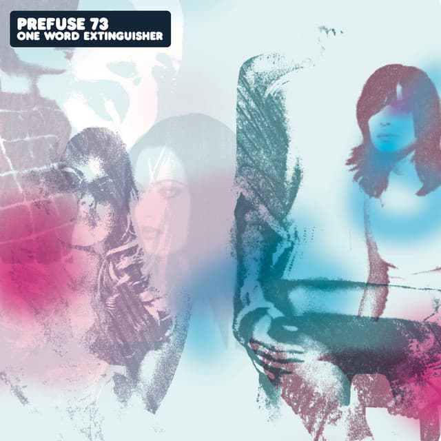 Release Cover Prefuse 73 - One Word Extinguisher