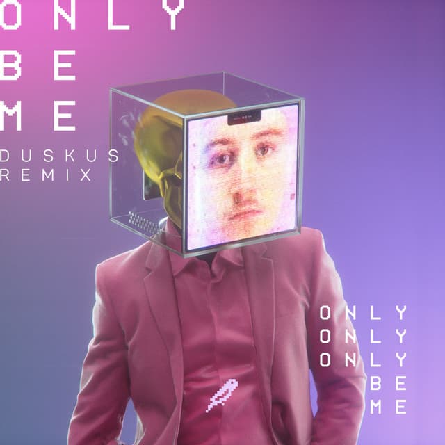 Release Cover DROELOE, Duskus - Only Be Me (Duskus Remix)