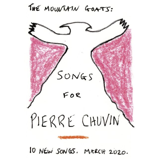 Release Cover The Mountain Goats - Songs for Pierre Chuvin