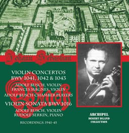 Release Cover Johann Sebastian Bach, Adolf Busch Chamber Players, Adolf Busch, Frances Magnes, Rudolf Serkin - J.S. Bach: Violin Concertos