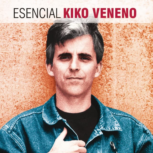 Release Cover Kiko Veneno - Esencial Kiko Veneno