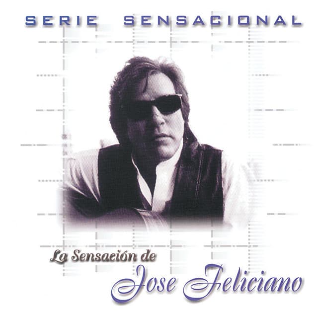 Release Cover José Feliciano - Serie Sensacional