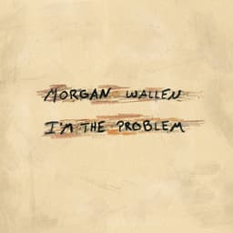 Release Cover Morgan Wallen - I'm The Problem