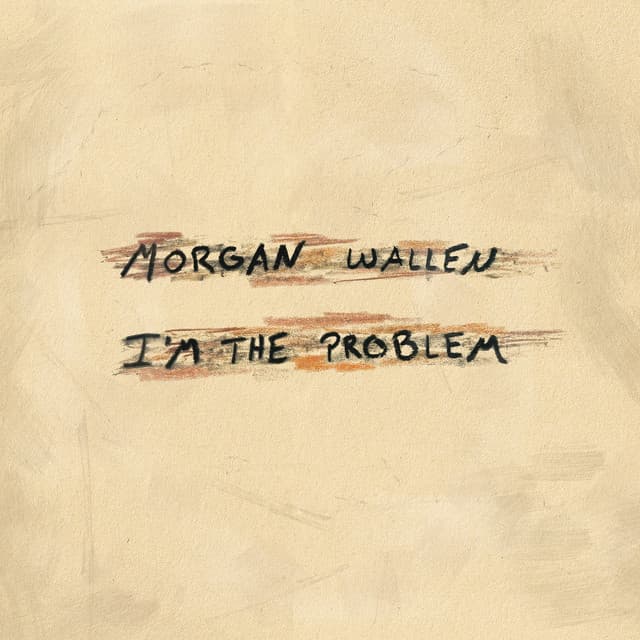 Release Cover Morgan Wallen - I'm The Problem