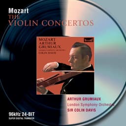 Release Cover Wolfgang Amadeus Mozart, Arthur Grumiaux, London Symphony Orchestra, Sir Colin Davis - Mozart: Violin Concertos