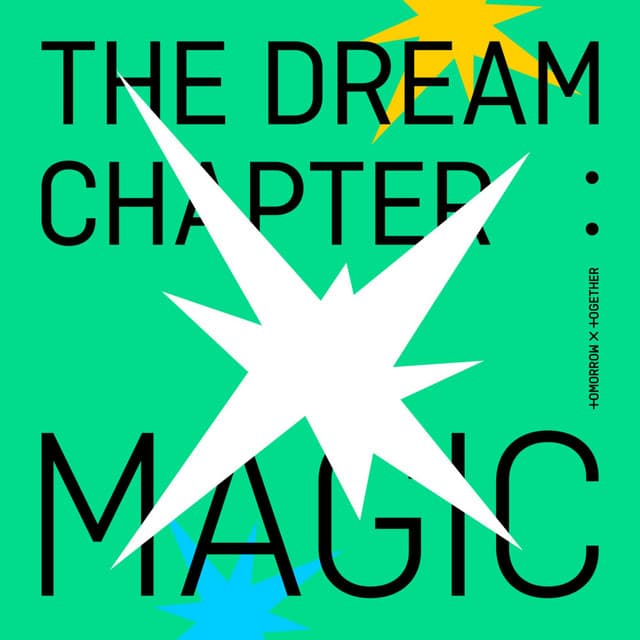 Release Cover TOMORROW X TOGETHER - The Dream Chapter: MAGIC