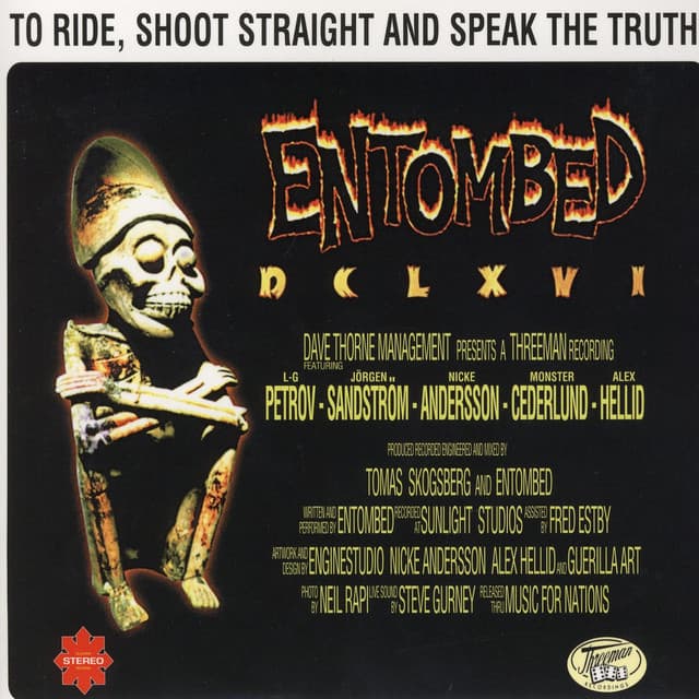 Release Cover Entombed - To Ride, Shoot Straight and Speak the Truth