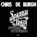 Cover of Spanish Train And Other Stories by Chris de Burgh