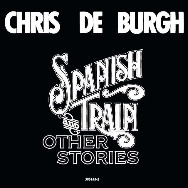 Release Cover Chris de Burgh - Spanish Train And Other Stories