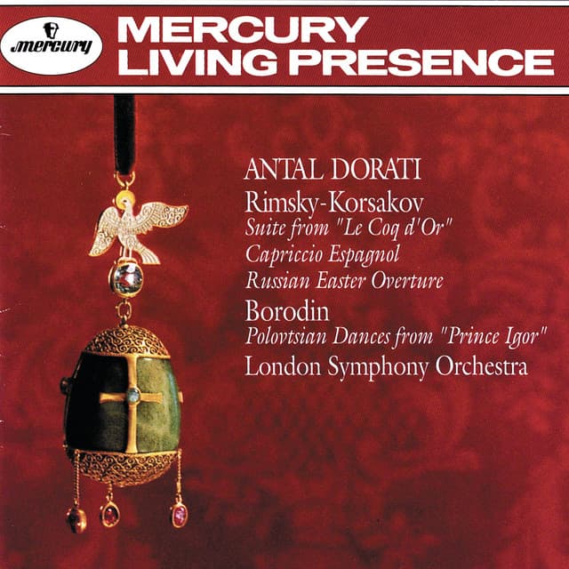 Release Cover Nikolai Rimsky-Korsakov, London Symphony Orchestra, London Symphony Chorus, Antal Doráti - Rimsky-Korsakov: Capriccio Espagnol; Borodin: Polovtsian Dances, etc.