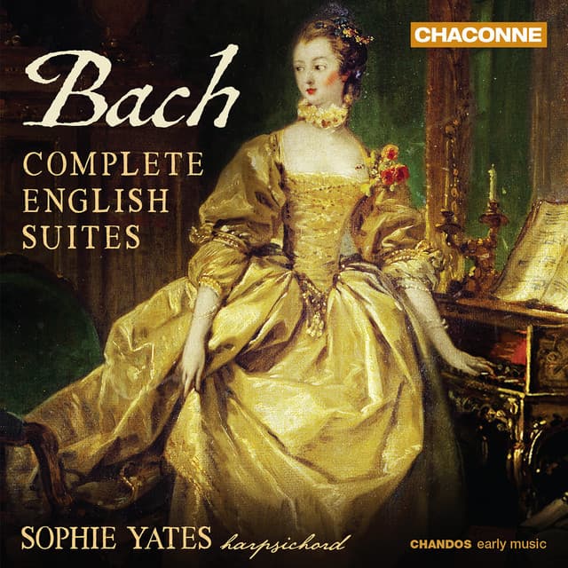 Release Cover Johann Sebastian Bach, Sophie Yates - Bach: Complete English Suites