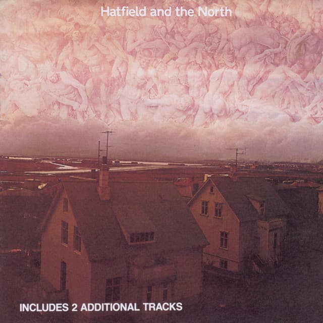 Release Cover Hatfield & The North - Hatfield And The North