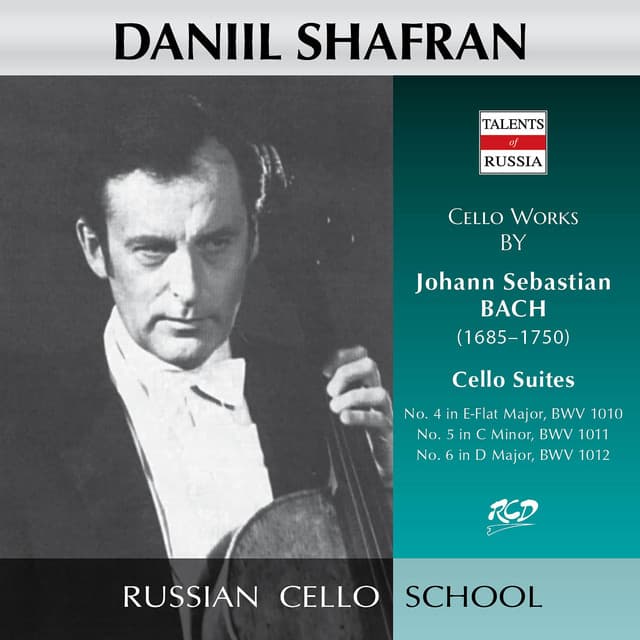 Release Cover Johann Sebastian Bach, Daniil Shafran - J.S. Bach: Cello Suites Nos. 4-6