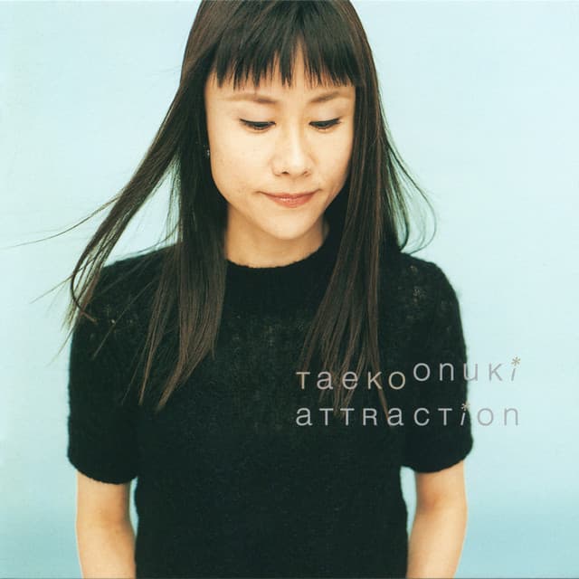 Release Cover Taeko Onuki - ATTRACTION