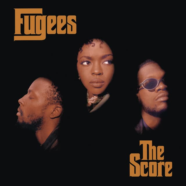 Release Cover Fugees, Ms. Lauryn Hill, Wyclef Jean - The Score