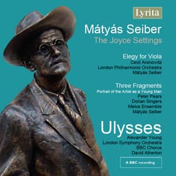 Release Cover Mátyás Seiber, Alexander Young, David Atherton, London Symphony Orchestra - Seiber: Ulysses