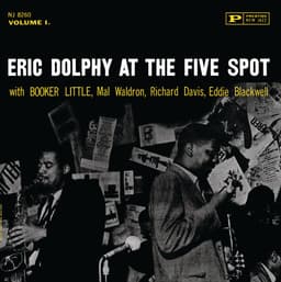 Release Cover Eric Dolphy - At The 5 Spot, Vol. 1