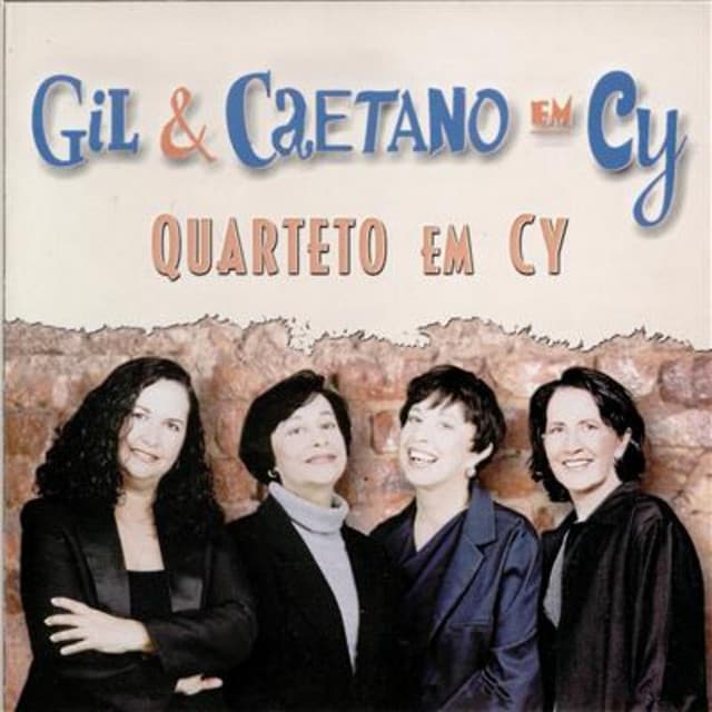 Release Cover Quarteto Em Cy - Gil & Caetano em Cy