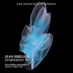 Release Cover Jean Sibelius, San Francisco Symphony, Esa-Pekka Salonen - Sibelius: Symphony No. 5