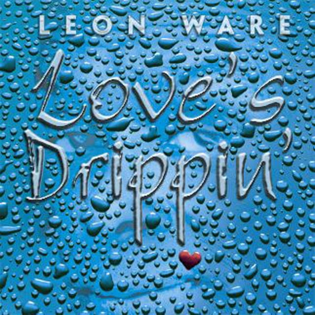 Release Cover Leon Ware - Love's Drippin'