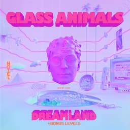 Release Cover Glass Animals - Dreamland (+ Bonus Levels)