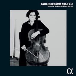 Release Cover Johann Sebastian Bach, Sonia Wieder-Atherton - Bach: Cello Suites Nos. 3 & 4