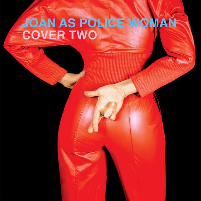 Release Cover Joan As Police Woman - Cover Two