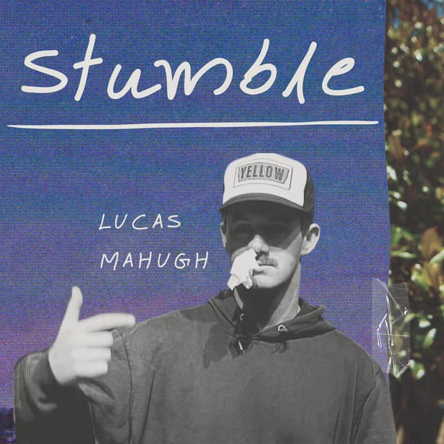 Release Cover Lucas Mahugh - Stumble