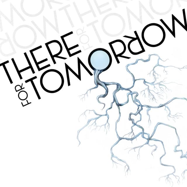Release Cover There For Tomorrow - There For Tomorrow (Deluxe Edition)