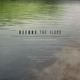 Release Cover Trent Reznor and Atticus Ross, Gustavo Santaolalla, Mogwai - Before the Flood (Music from the Motion Picture)