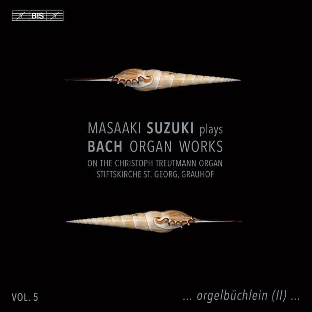 Release Cover Johann Sebastian Bach, Masaaki Suzuki - J.S. Bach: Organ Works, Vol. 5