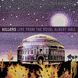 Release Cover The Killers - Live From The Royal Albert Hall