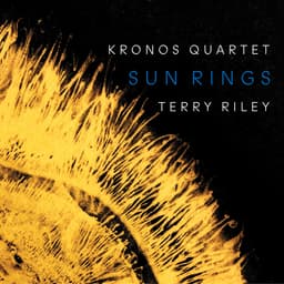 Release Cover Terry Riley, Kronos Quartet - Terry Riley: Sun Rings