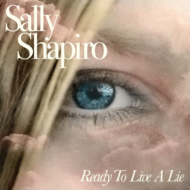 Release Cover Sally Shapiro - Ready To Live A Lie