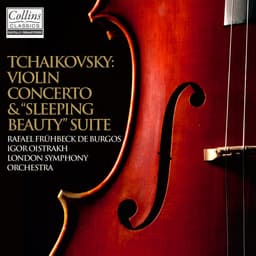 Release Cover Pyotr Ilyich Tchaikovsky, Igor Oistrakh, Rafael Frühbeck de Burgos, London Symphony Orchestra - Tchaikovsky: Violin Concerto & Suite "Sleeping Beauty"