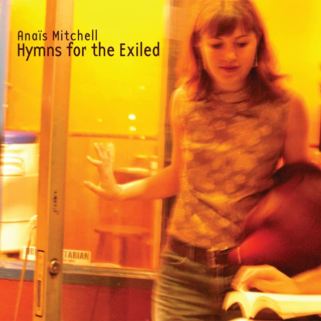 Release Cover Anaïs Mitchell - Hymns for the Exiled