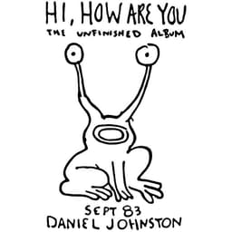Release Cover Daniel Johnston - Hi How Are You