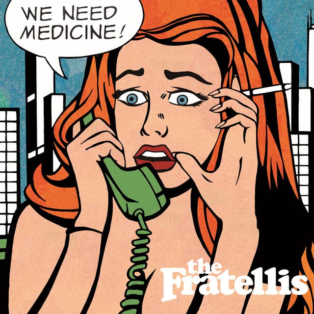 Release Cover The Fratellis - We Need Medicine