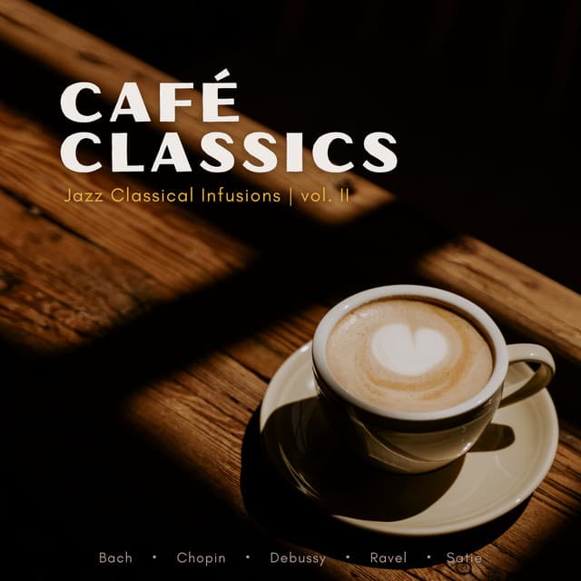 Release Cover Johann Sebastian Bach - Café Classics: Jazz Classical Infusions Vol II