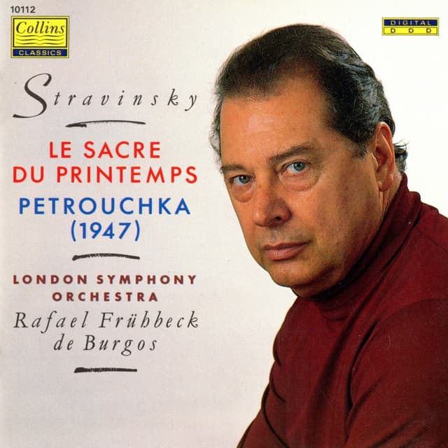 Release Cover Igor Stravinsky, Rafael Frühbeck de Burgos, London Symphony Orchestra - Stravinsky: The Rite Of Spring & Petrouchka