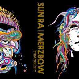 Release Cover Sun Ra, Merzbow - Strange City