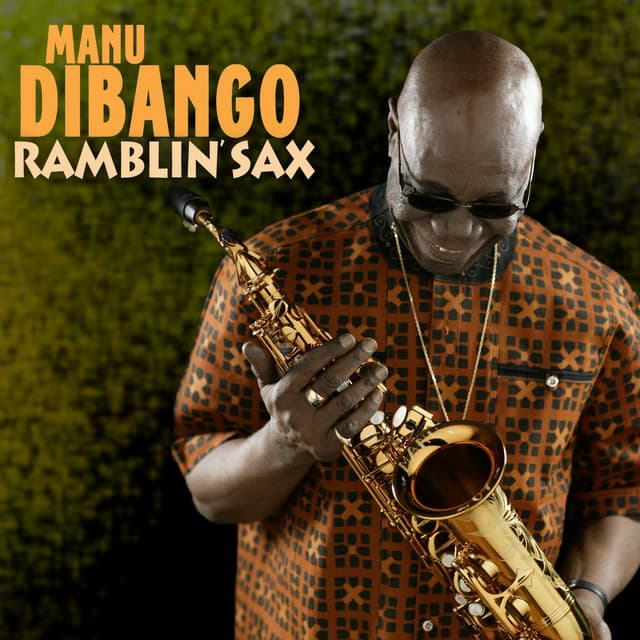 Release Cover Manu Dibango - Ramblin' Sax