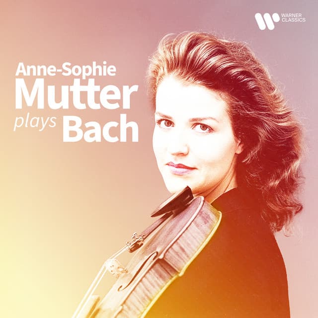 Release Cover Johann Sebastian Bach, Anne-Sophie Mutter - Anne-Sophie Mutter Plays Bach