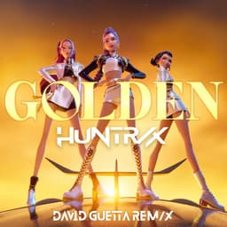Release Cover KPop Demon Hunters Cast, HUNTR/X, David Guetta - Golden [David Guetta REM/X (from the Netflix film KPop Demon Hunters)]