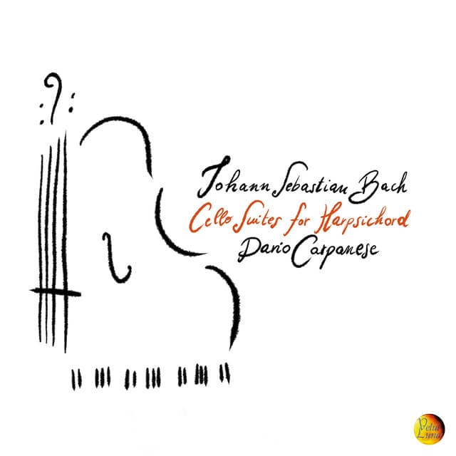 Release Cover Johann Sebastian Bach, Dario Carpanese - Johann Sebastian Bach (Cello Suites for Harpsichord)