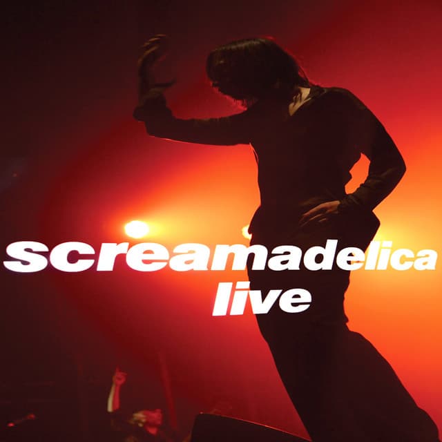 Release Cover Primal Scream - Screamadelica - Live